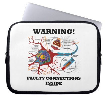 Warning! Faulty Connections Inside Neuron Synapse Laptop Sleeve
