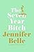 The Seven Year Bitch