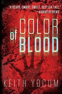 Color of Blood by Keith Yocum
