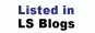 Listed in LS Blogs
