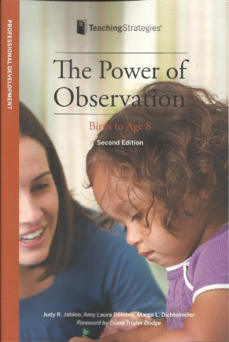 The Power of Observation from Birth Through Eight, by Judy R. Jablon, Amy Laura Dombro, Margo L. Dichtelmiller