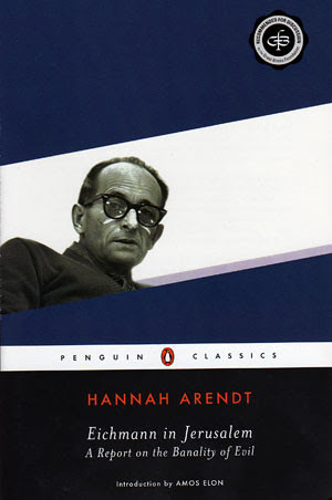 eichmann in jerusalem by hannah arendt