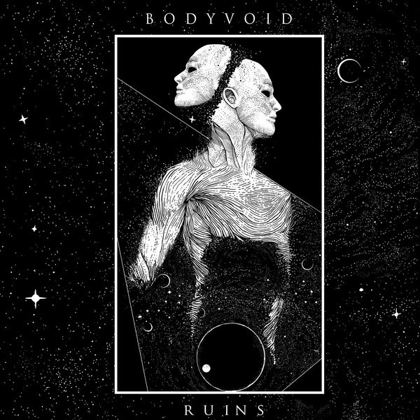 Body Void - Ruins - 2016
