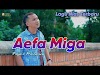 Lirik Lagu Nias: Aefa Miga – Fajar Halawa