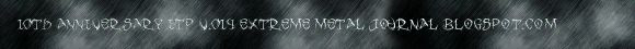 10th ANNIVERSARY ITP V.014 EXTREME METAL JOURNAL blogspot.com              