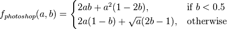  f_{photoshop}(a,b) =
    \begin{cases}
      2 a b + a^2 (1 - 2 b),           &\mbox{if } b < 0.5 \\
      2 a (1 - b) + \sqrt{a} (2 b - 1), &\mbox{otherwise}
    \end{cases}