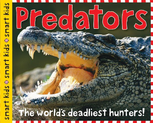 Smart Kids: Predators, by Roger Priddy
