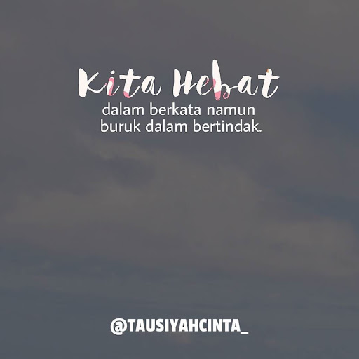 Kata Bijak Nasehat Untuk Diri Kita Sendiri