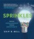 Sprinkles: Creating Awesome Experiences Through Innovative Service