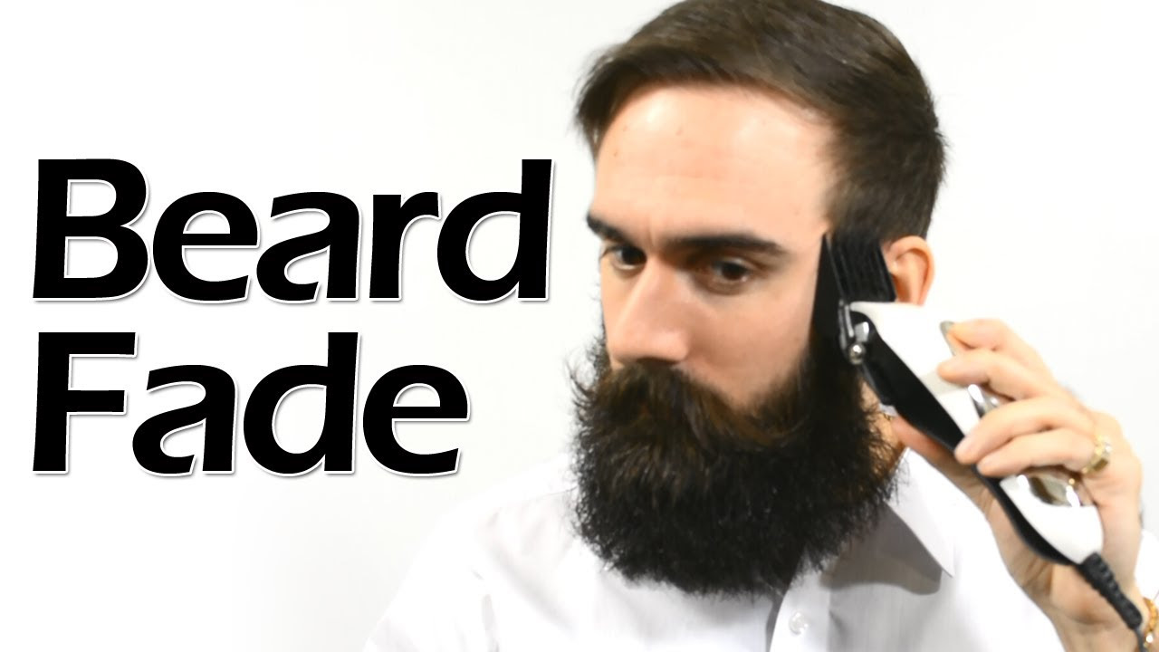 How to Fade Your Beard for Added Style Points  YouTube