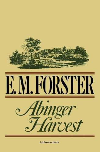 Abinger Harvest, by E.M. Forster