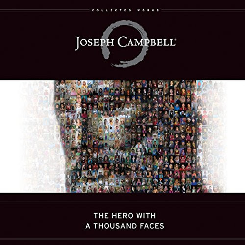 The Hero with a Thousand Faces, by Joseph Campbell