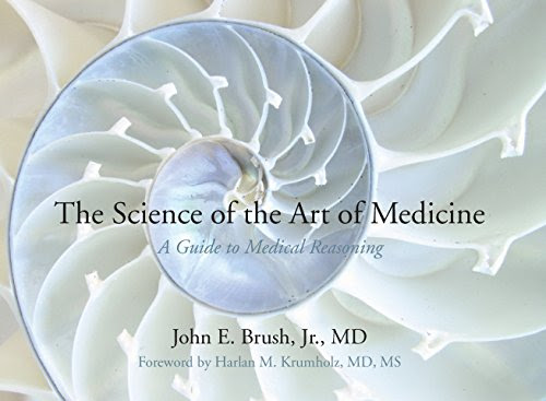 The Science of the Art of Medicine, by J. E. Brush Jr MD