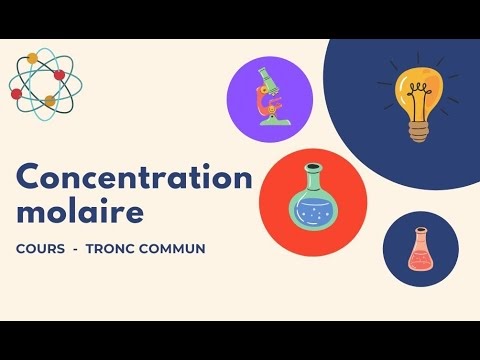 Cours : La concentration molaire, Tronc commun