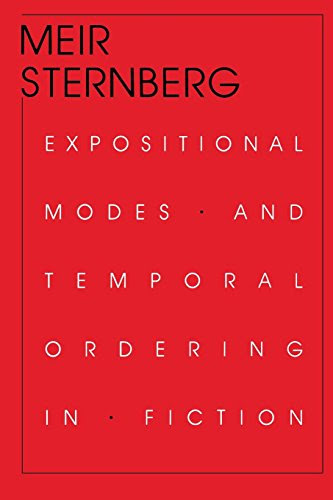 Expositional Modes and Temporal Ordering in FictionBy Meir Sternberg