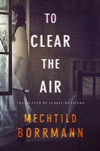To Clear the Air by Mechtild Borrmann