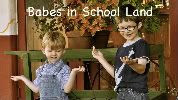 Babes In School Land