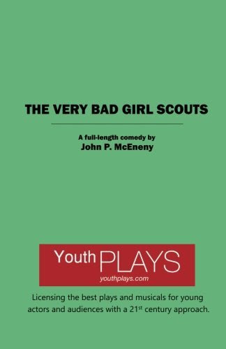 The Very Bad Girl Scouts, by John P. McEneny