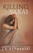 Killing Sarai