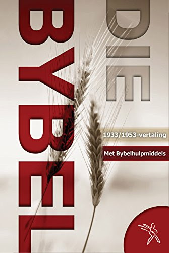 Die Bybel1933/1953-vertaling: met Bybelstudiemateriaal (Afrikaans Edition), by Bible Society of South Africa