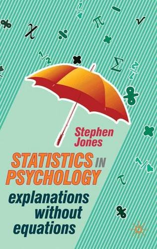Statistics in Psychology: Explanations without EquationsBy Stephen Jones
