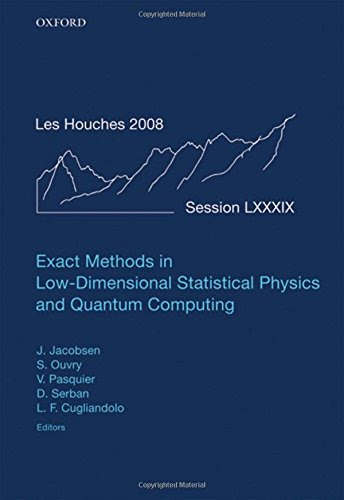 Exact Methods in Low-dimensional Statistical Physics and Quantum Computing: Lecture Notes of the Les Houches Summer School: Volume 89, July