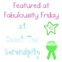 Sweet Tea Serendipity Fabulousity Fridays