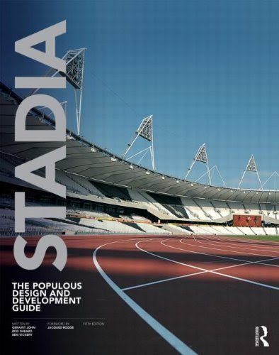 Stadia: The Populous Design and Development Guide 5th (fifth) Edition
