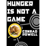 Hunger is Not a Game
