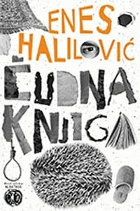 Резултат слика за Enes Halilović ,,Čudna knjiga"