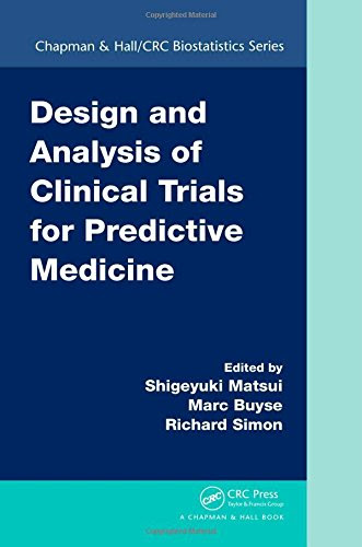 Design and Analysis of Clinical Trials for Predictive Medicine (Chapman & Hall/CRC Biostatistics Series)
