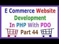 E Commerce Website Development In PHP With PDO Part 44 Signup User Throu...