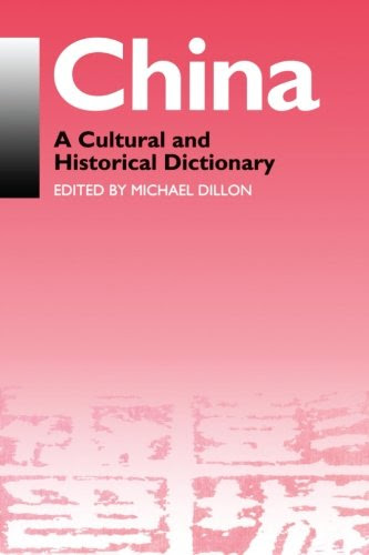 China: A Cultural and Historical Dictionary (Durham East Asia Series)