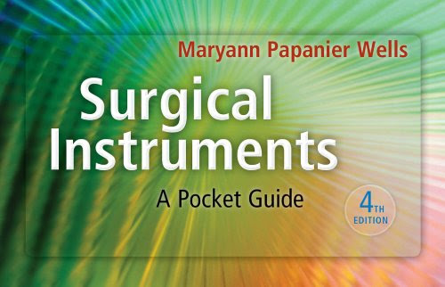 Surgical Instruments: A Pocket Guide, by Maryann Papanier Wells