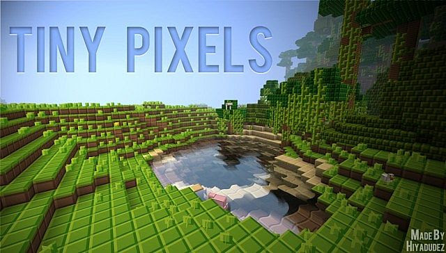http://img.9minecraft.net/TexturePack1/Tiny-Pixels-Texture-Pack.jpg