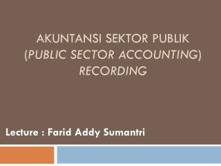 PPT - Regulasi Keuangan Sektor Publik PowerPoint 