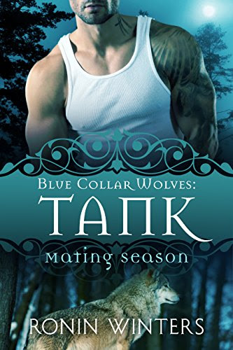 Tank: Blue Collar Wolves #6 (Mating Season Collection), by Ronin Winters, Mating Season Collection