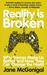Reality Is Broken: Why Games Make Us Better and How They Can Change the World