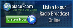 Christian Radio Ministries Online - OnePlace.com