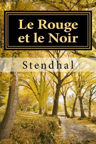 Le Rouge et le Noir (French Edition), by Stendhal