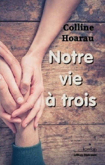 Couverture Notre vie à trois