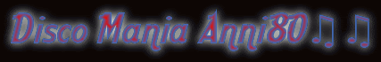  Disco Mania Anni80♫♫