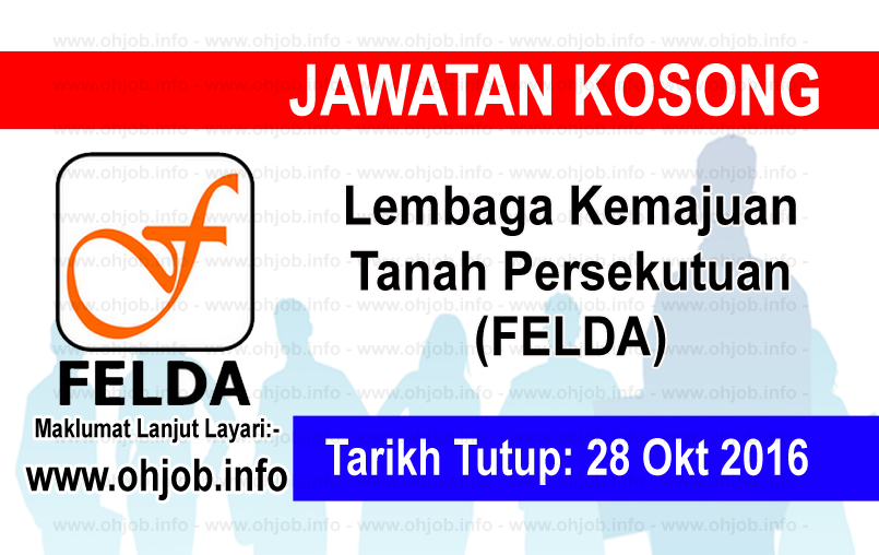 Jawatan Kerja Kosong Lembaga Kemajuan Tanah Persekutuan (FELDA) logo www.ohjob.info oktober 2016