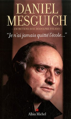 Je n'ai jamais quitté l'école...