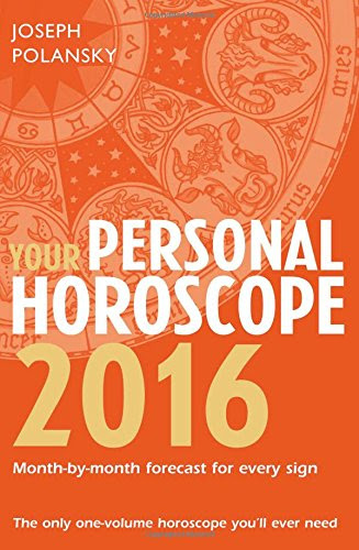 Your Personal Horoscope 2016, by Joseph Polansky