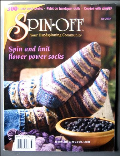 Spin Off Magazine Fall 2003 Knit Socks, Handspun Caps, a Bobble BagFrom Interweave