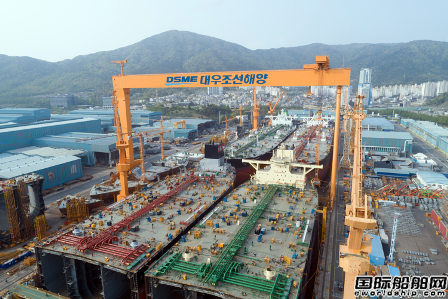 4年还贷56亿美元 大宇造船是如何做到的 船厂动态 国际船舶网
