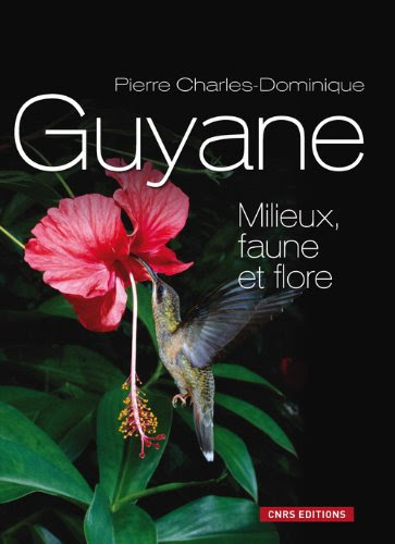 La Guyane (French Edition)From CNRS