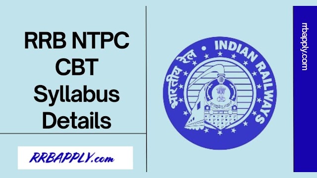RRB NTPC Syllabus 2025, Get Both CBT 1 & CBT 2 Syllabus Info Here @westbengaljob.in