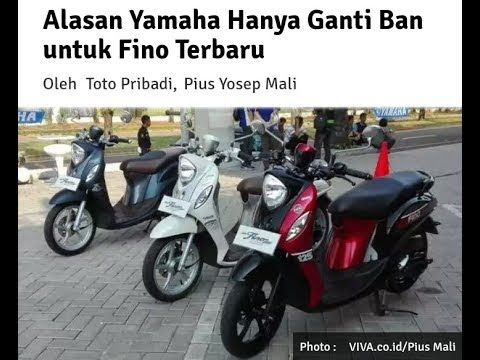 VIDEO : alasan pt yamaha ganti ban fino 125cc terbaru 2018 - ptptyamahaindonesiaptptyamahaindonesiamotormanufacturing (yimm) 2017 baru saja meluncurkan produk baru, newptptyamahaindonesiaptptyamahaindonesiamotormanufacturing (yimm) 2017 b ...